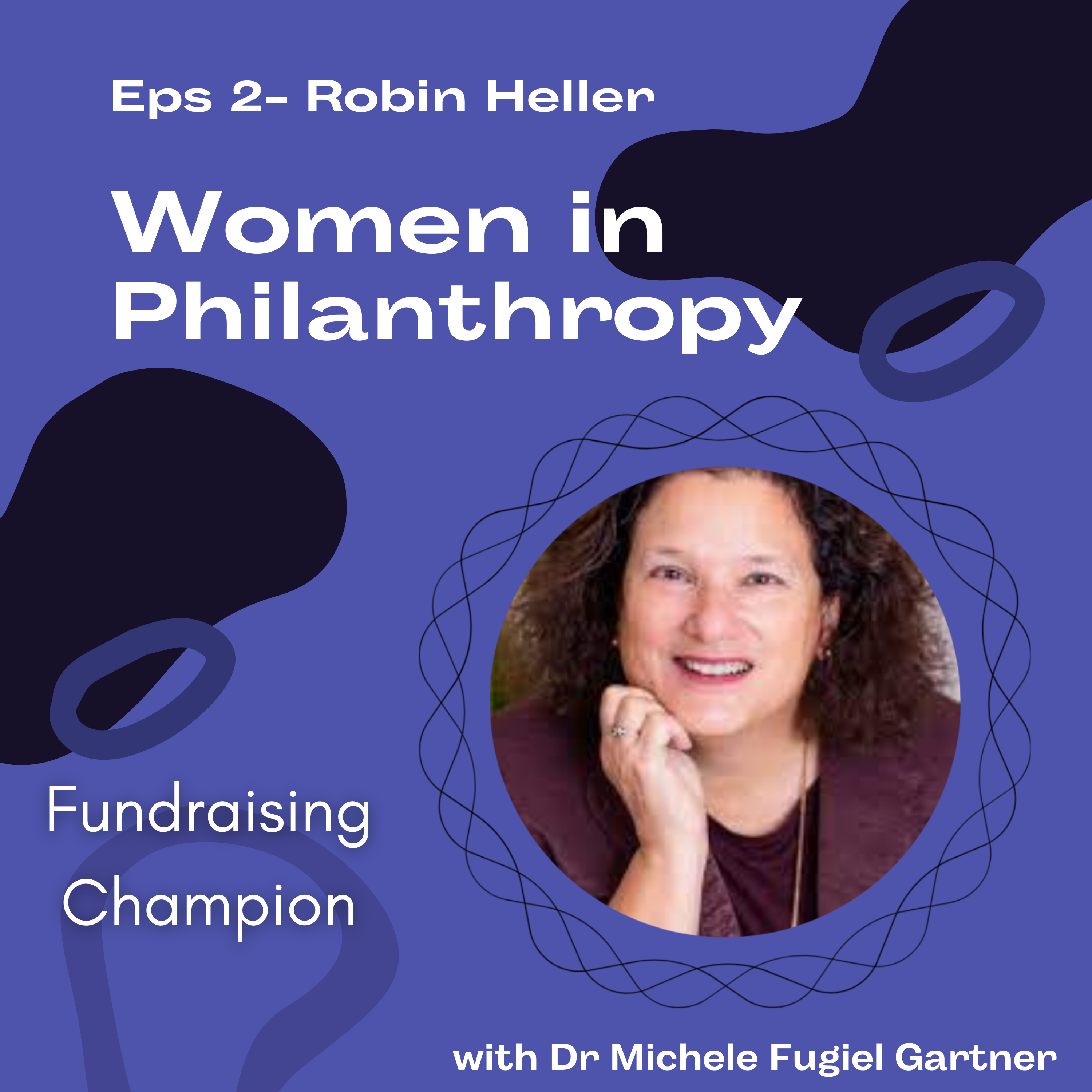 Robin Heller, Fundraising Champion